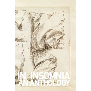 In Insomnia: An Anthology