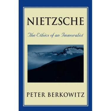 Nietzsche: The Ethics of an Immoralist