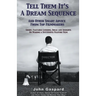 Tell Them It's A Dream Sequence (And Other Smart Advice from Top Filmmakers)