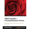 TIBCO Spotfire - A Comprehensive Primer