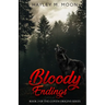 Bloody Endings: Book 2 of of the Coven Origins Series