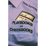 Playbooks and Checkbooks: An Introduction to the Economics of Modern Sports
