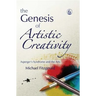 Genesis of Artistic Creativity the