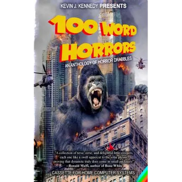 100 Word Horrors: An Anthology of Horror Drabbles