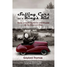 Selling Cars as a King's Kid: Stories of God's Guidance and Miracles on the Showroom Floor