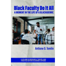 Black Faculty Do It All: A Moment in the Life of a Blackademic