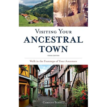 Visiting Your Ancestral Town: Walk in the Footsteps of Your Ancestors