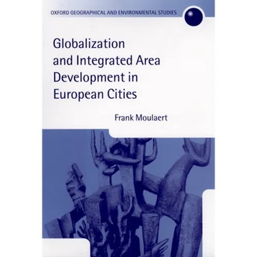 Globalization and Integrated Area Development in European Cities