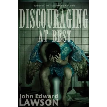 Discouraging at Best