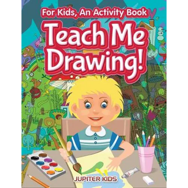 I Want to Learn How To Draw! For Kids, an Activity Book