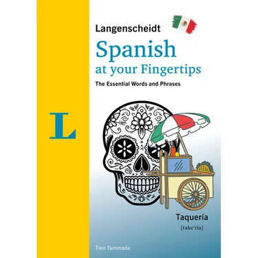 Langenscheidt Spanish at Your Fingertips: The Essential Words and Phrases