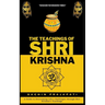 The Teachings of Shri Krishna