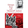 Georgia Boys with Stonewall Jackson: James Thomas Thompson and the Walton Infantry