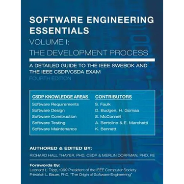 SOFTWARE ENGINEERING ESSENTIALS, Volume I: The Development Process