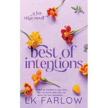 Best of Intentions: a friends to lovers romance