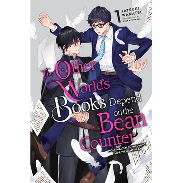 The Other World's Books Depend on the Bean Counter, Vol. 1 (Light Novel): Holy Maiden Summoning Improvement Plan Volume 1