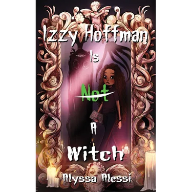 Izzy Hoffman is Not a Witch