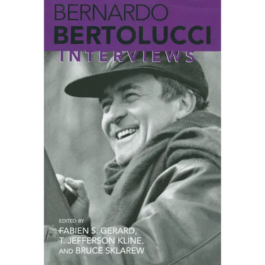 Bernardo Bertolucci: Interviews