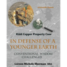 In Defense of a Younger Earth: Kidd Copper Property Case