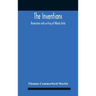 The Inventions: Researches And Writing Of Nikola Tesla, With Special Reference To His Work In Polyphase Currents And High Potential Lighting
