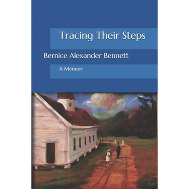 Tracing Their Steps: A Memoir