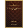 The History Of King Richard The Third