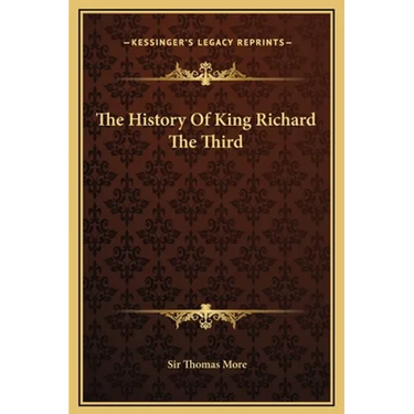 The History Of King Richard The Third