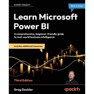 Learn Microsoft Power BI - Third Edition: A comprehensive, beginner-friendly guide to real-world business intelligence