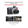 Photographer's Guide to the Leica C-Lux: Getting the Most from Leica's Compact Digital Camera