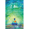 I Am