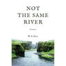 Not The Same River