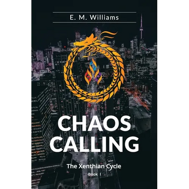 Chaos Calling: Book I of The Xenthian Cycle
