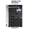 Remodel your Bathroom like a Professional