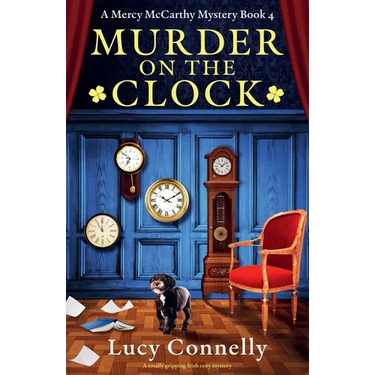 Murder on the Clock: A totally gripping Irish cozy mystery