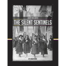 The Silent Sentinels