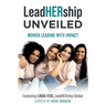 LeadHERship Unveiled: Women Leading With Impact