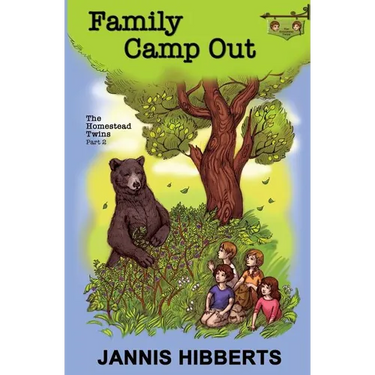 Family Camp Out: The Homestead Twins - Part 2