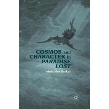 Cosmos and Character in Paradise Lost