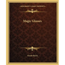Magic Glasses