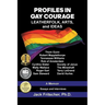 Profiles in Gay Courage: Leatherfolk, Arts, and Ideas