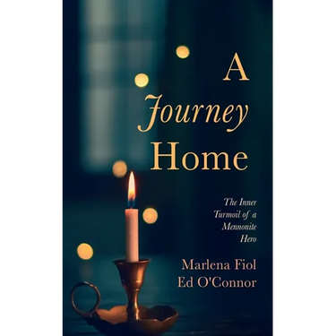 A Journey Home: The Inner Turmoil of a Mennonite Hero