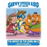 The Savvy Cyber Kids at Home: The Defeat of the Cyber Bully