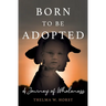 Born To Be Adopted