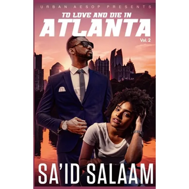 To love and die in Atlanta: Vol 2