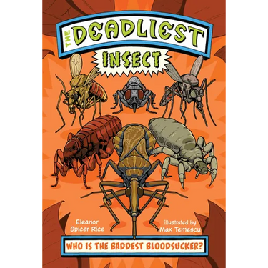 The Deadliest: Insect