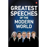 Greatest Speeches of the Modern World