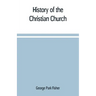 History of the Christian church