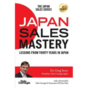 Japan Sales Mastery: Lessons from Thirty Years in Japan