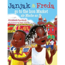 Janjak and Freda Go to the Iron Market