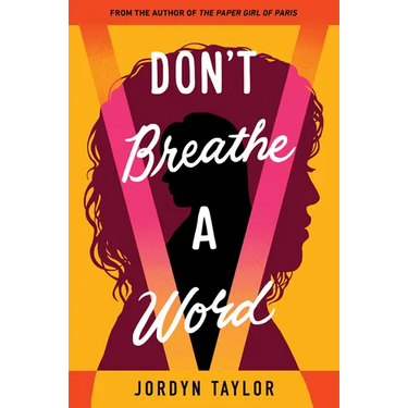 Don't Breathe a Word